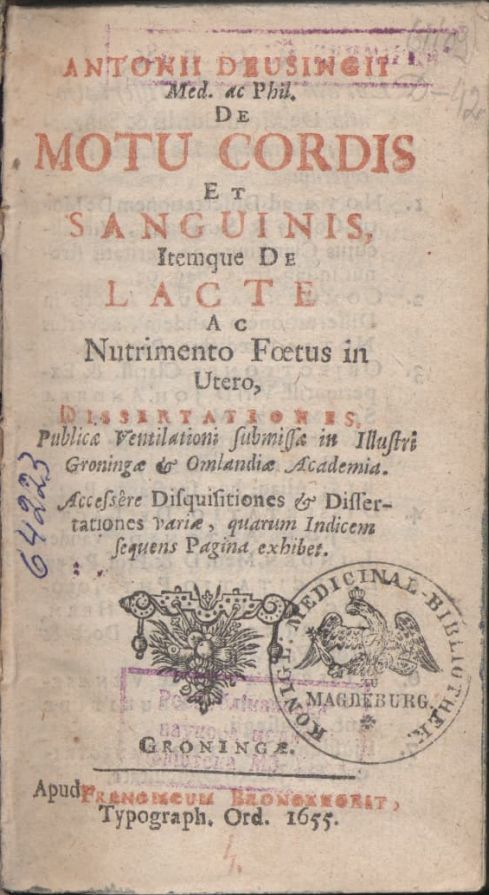 De Motu Cordis Et Sanguinis Itemque De Lacte Ac Nutrimento Foetus in Utero, Dissertationis De Motu Cordis Et Sanguinis Itemque De Lacte Ac Nutrimento Foetus in Utero, Dissertationis