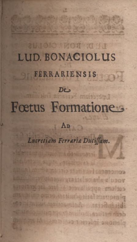 Foetus Formatione. Ad Lucretiam Ferrarie Ducissam Foetus Formatione. Ad Lucretiam Ferrarie Ducissam